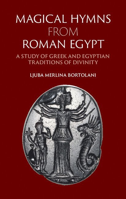 Magical Hymns from Roman Egypt 1