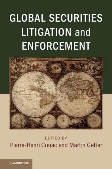 Pierre-Henri Conac, Martin Gelter - Global Securities Litigation and Enforcement, Inbunden