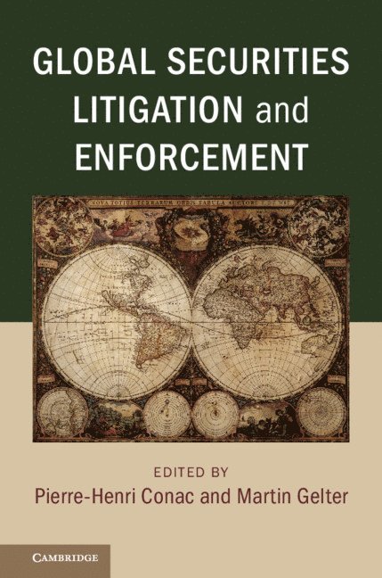 Pierre-Henri Conac, Martin Gelter, Pierre-Henri (Universite du Luxembourg) Conac, New York) Gelter, Martin (Fordham University - Global Securities Litigation and Enforcement, Inbunden