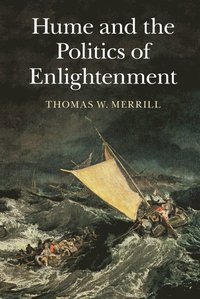 bokomslag Hume and the Politics of Enlightenment