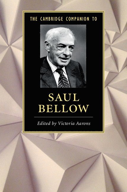 The Cambridge Companion to Saul Bellow 1