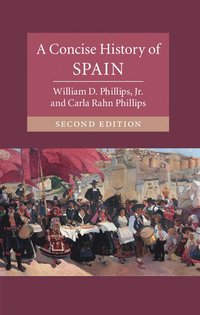 bokomslag A Concise History of Spain