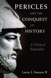 bokomslag Pericles and the Conquest of History