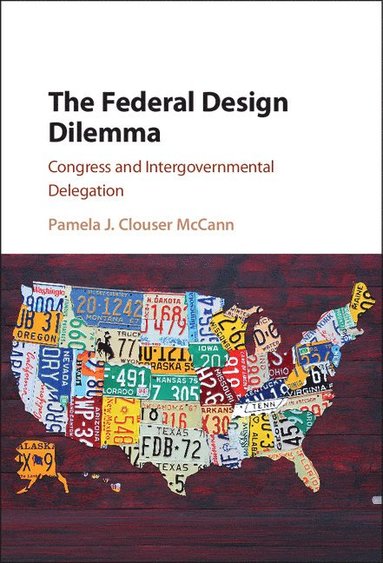 bokomslag The Federal Design Dilemma