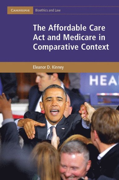 bokomslag Affordable Care Act and Medicare in Comparative Context