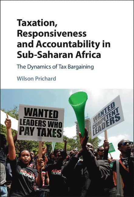 Taxation, Responsiveness and Accountability in Sub-Saharan Africa 1