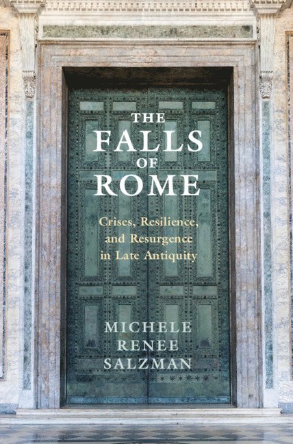 Michele Renee Salzman, Riverside) Salzman, Michele Renee (University of California - The Falls of Rome, Inbunden