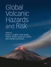 bokomslag Global Volcanic Hazards and Risk