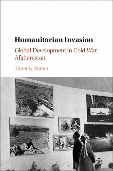 Timothy Nunan - Humanitarian Invasion, Inbunden