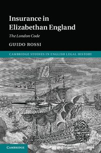 bokomslag Insurance in Elizabethan England