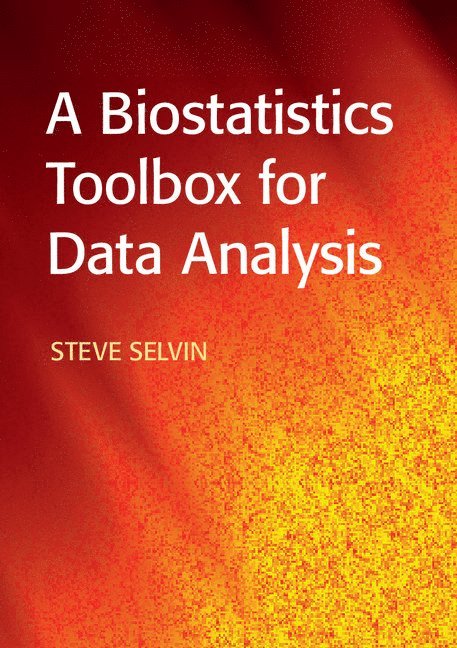 A Biostatistics Toolbox for Data Analysis 1