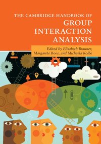 bokomslag The Cambridge Handbook of Group Interaction Analysis