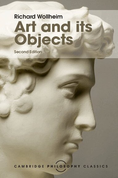 Richard Wollheim - Art and its Objects, Inbunden