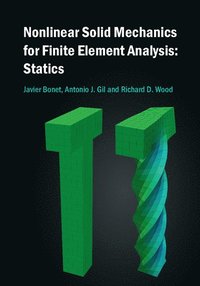 bokomslag Nonlinear Solid Mechanics for Finite Element Analysis: Statics