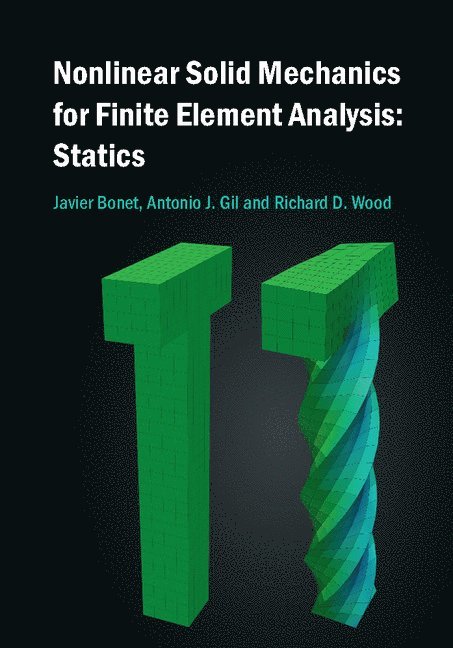 Nonlinear Solid Mechanics for Finite Element Analysis: Statics 1