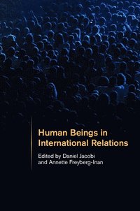 bokomslag Human Beings in International Relations