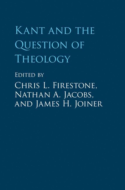 Kant and the Question of Theology 1