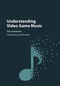 bokomslag Understanding Video Game Music