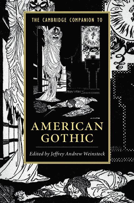 The Cambridge Companion to American Gothic 1