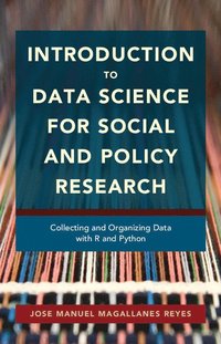 bokomslag Introduction to Data Science for Social and Policy Research
