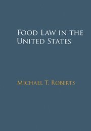 bokomslag Food Law in the United States