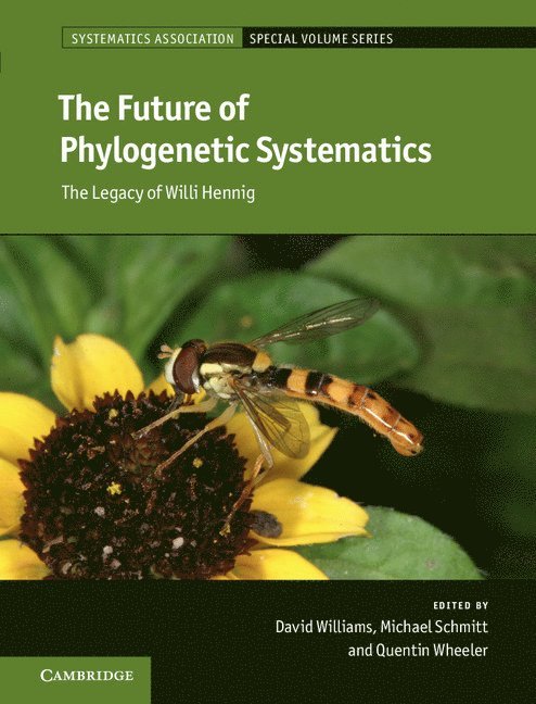 The Future of Phylogenetic Systematics 1