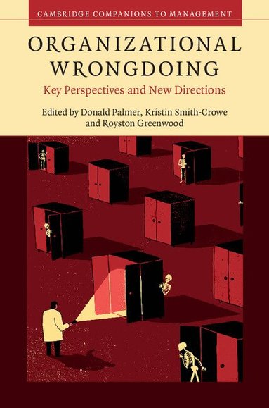 Donald Palmer, Kristin Smith-Crowe, Royston Greenwood - Organizational Wrongdoing, Inbunden