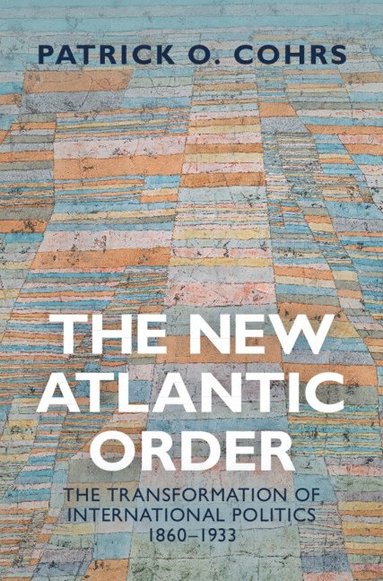 bokomslag The New Atlantic Order