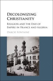 bokomslag Decolonizing Christianity