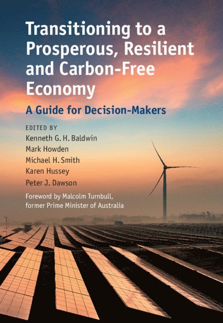 Transitioning to a Prosperous, Resilient and Carbon-Free Economy 1