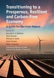 Transitioning to a Prosperous, Resilient and Carbon-Free Economy 1