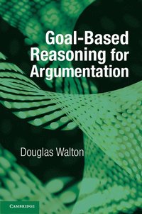 bokomslag Goal-based Reasoning for Argumentation
