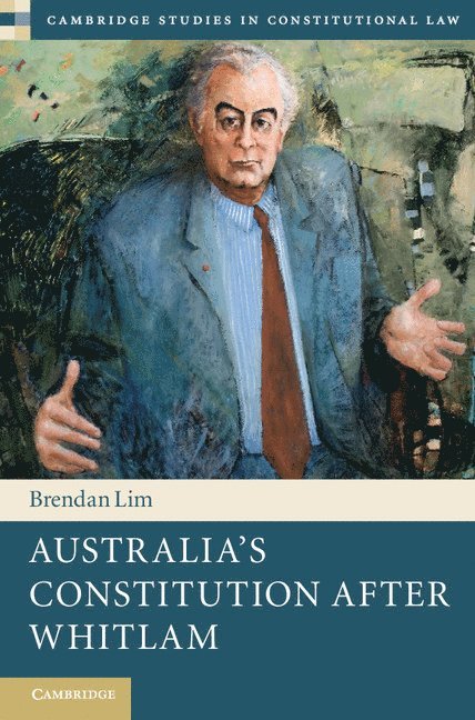 Australia's Constitution after Whitlam 1