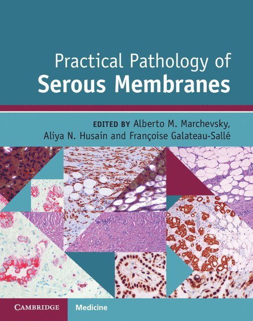 Practical Pathology of Serous Membranes 1