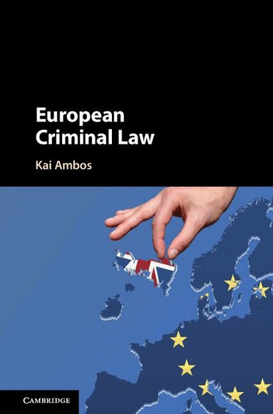 Kai Ambos - European Criminal Law, Inbunden