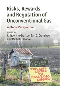 bokomslag Risks, Rewards and Regulation of Unconventional Gas