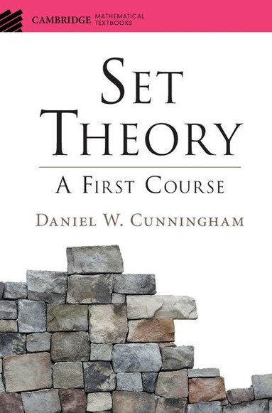 Daniel W. Cunningham - Set Theory, Inbunden