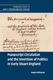 bokomslag Manuscript Circulation and the Invention of Politics in Early Stuart England