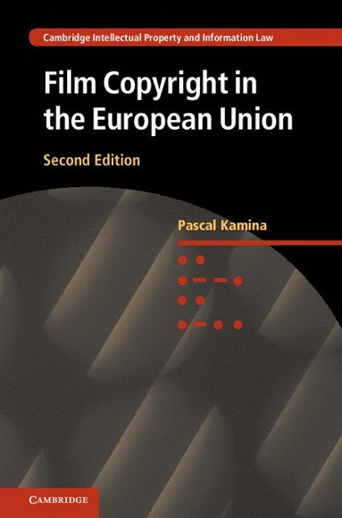 bokomslag Film Copyright in the European Union