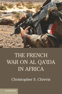 bokomslag The French War on Al Qa'ida in Africa