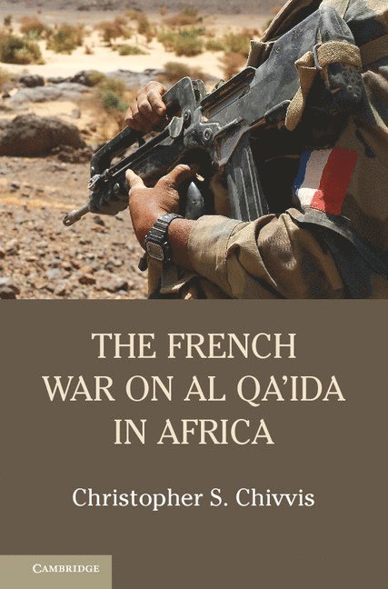 The French War on Al Qa'ida in Africa 1