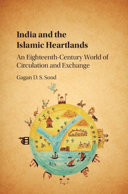 India and the Islamic Heartlands 1