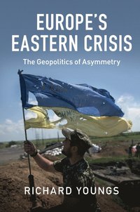 bokomslag Europe's Eastern Crisis