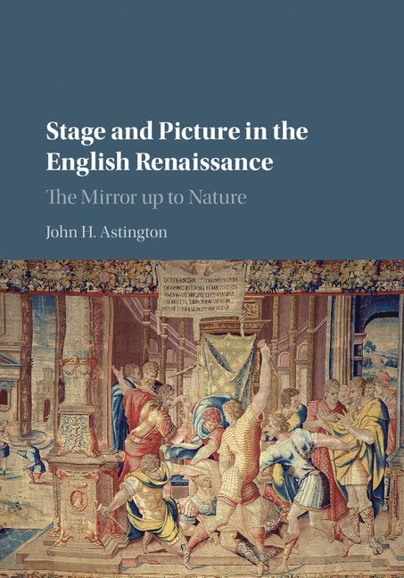 Stage and Picture in the English Renaissance 1