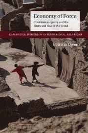 Patricia Owens, Patricia (University of Sussex) Owens - Economy of Force, Inbunden