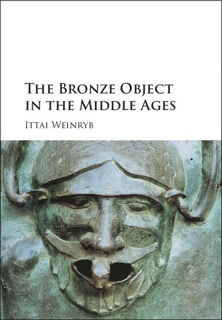 The Bronze Object in the Middle Ages 1