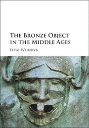 The Bronze Object in the Middle Ages 1