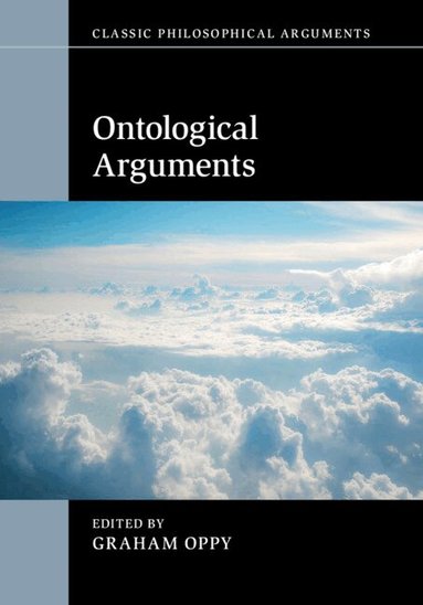 Graham Oppy - Ontological Arguments, Inbunden
