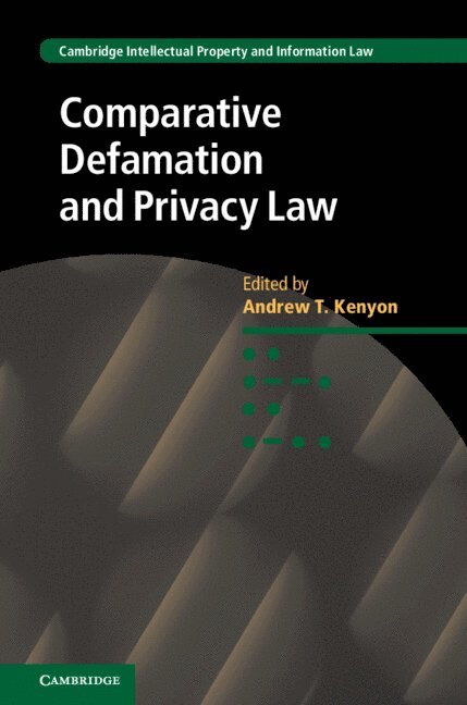 Comparative Defamation and Privacy Law 1