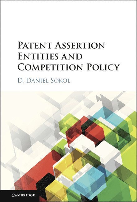 Patent Assertion Entities and Competition Policy 1